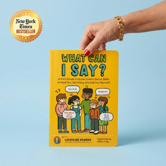 What Can I Say? — A Simple Guide to Help Kids Communicate with Confidence
