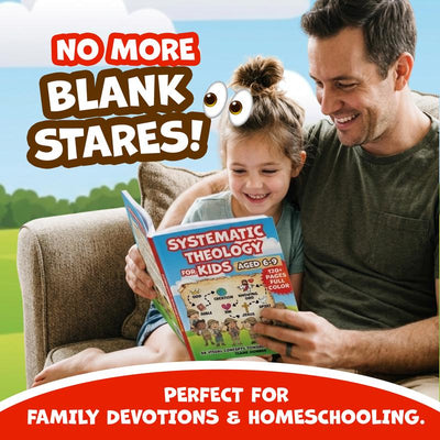 Systematic Theology for Kids Aged 6-9