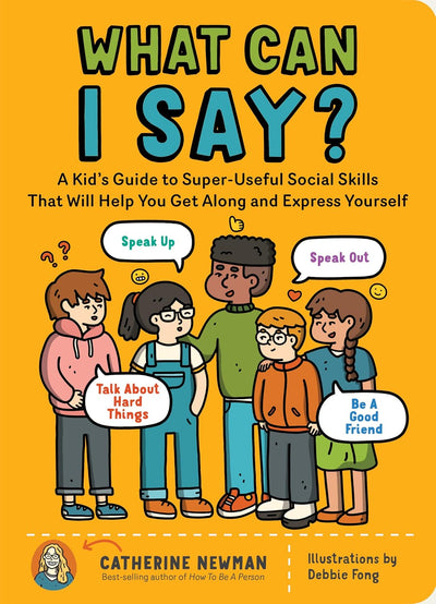What Can I Say? — A Simple Guide to Help Kids Communicate with Confidence (eBook)